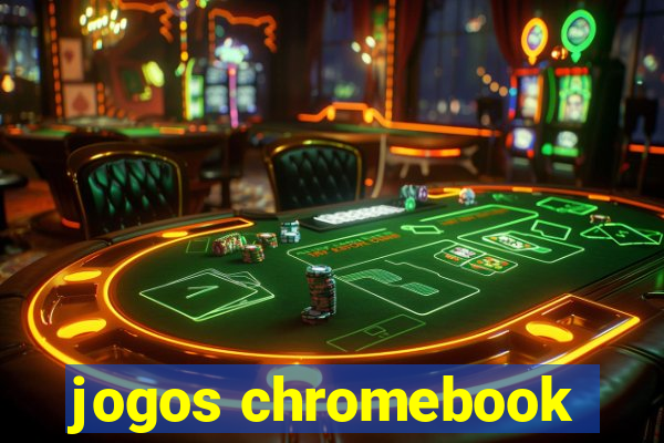 jogos chromebook